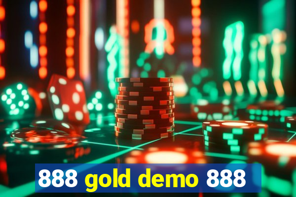 888 gold demo 888